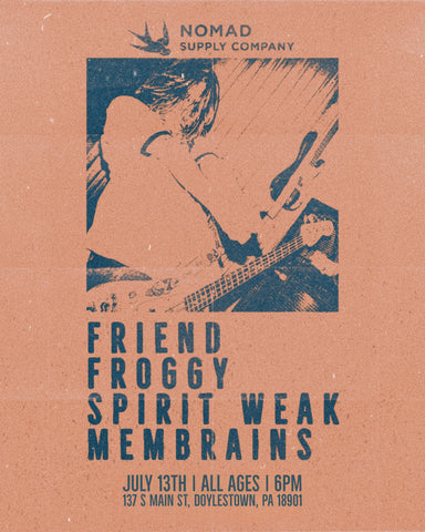 7/13 Friend-Froggy-Spirit Weak-Membrains