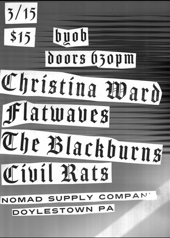 3/15 Christina Ward, Flatwaves, The Blackburns, Civil Rats